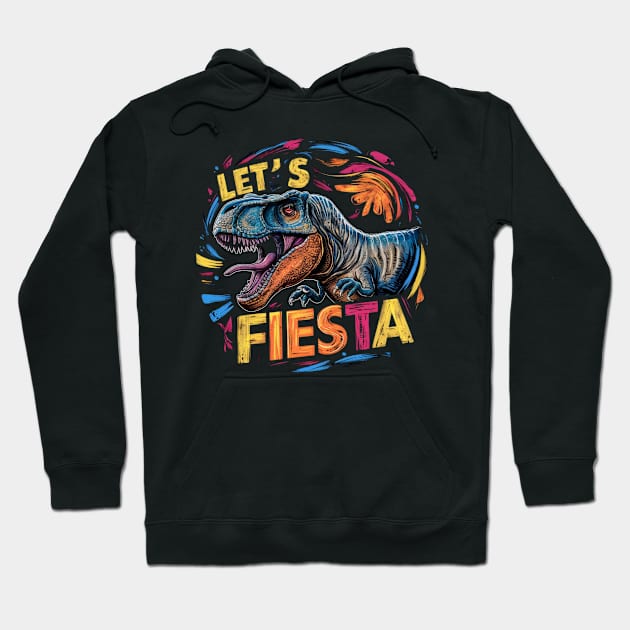 "Let's Fiesta" Cinco de Mayo ,Dino,8k, T-Shirt Hoodie by AIEvolution